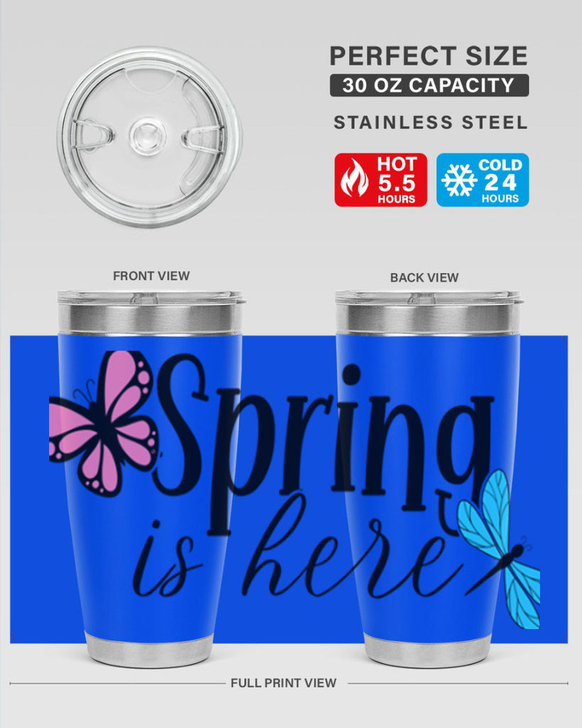 Spring is here 440#- spring- Tumbler