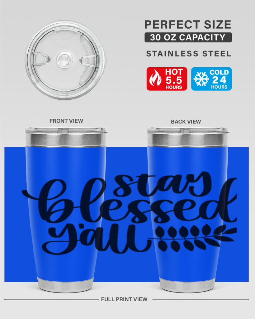 Stay Blessed Yall 508#- fall- Tumbler