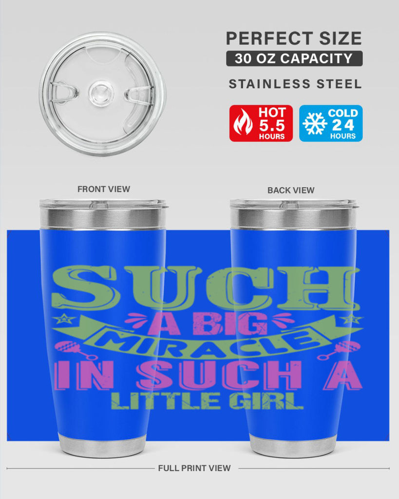 Such a big miracle in such a little girl Style 169#- baby- tumbler