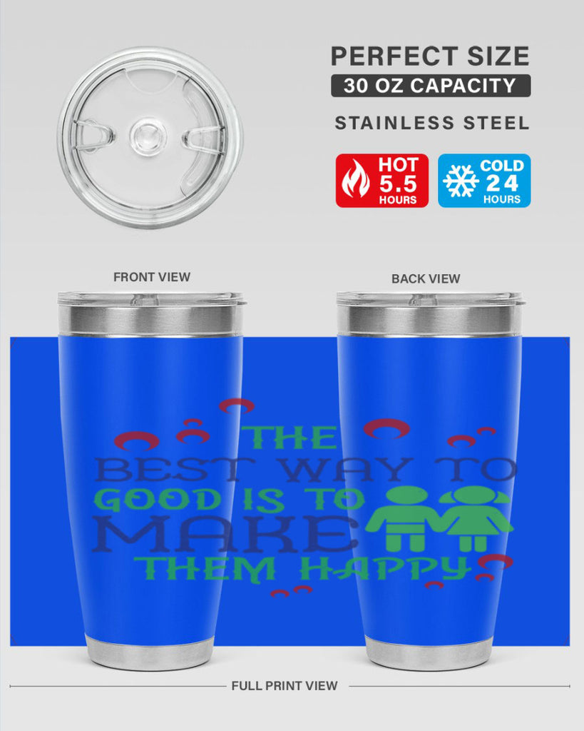 The best way to make children good is to make them happy Style 17#- baby- Tumbler