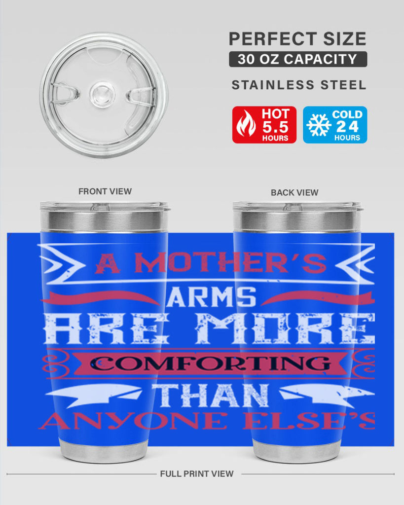 a mother’s arms are more 4#- mothers day- Tumbler