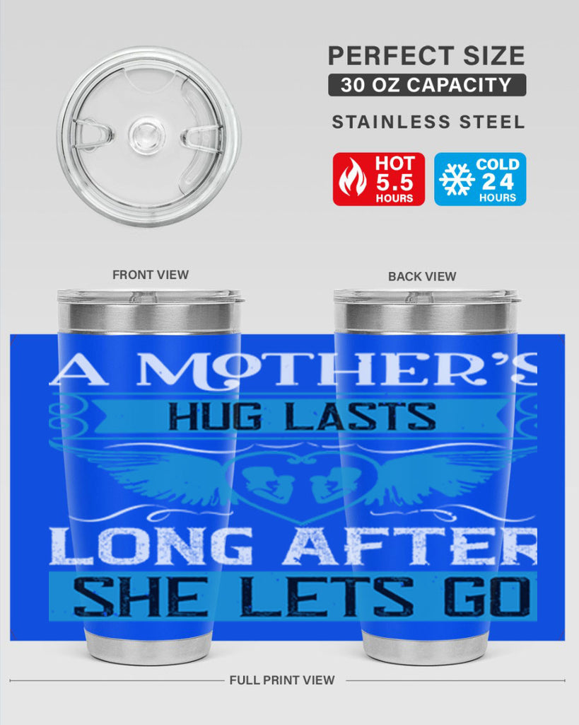 a mother’s hug lasts long 2#- mothers day- Tumbler