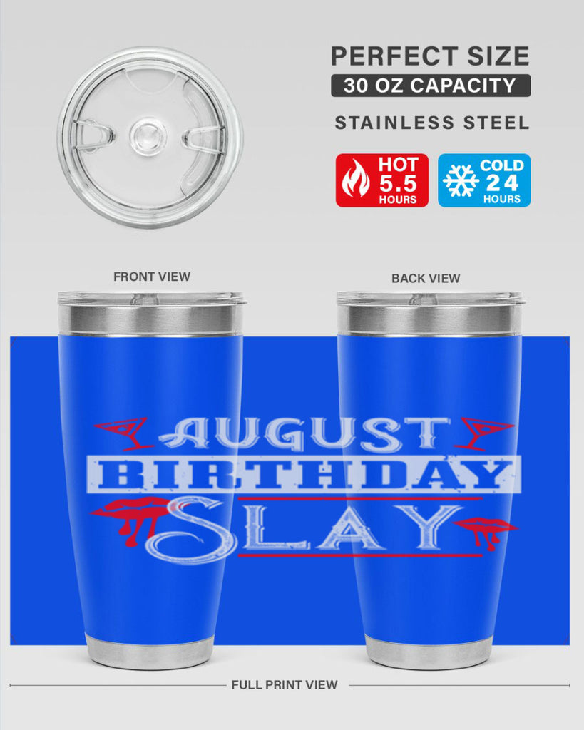 august birthday slay Style 61#- birthday- tumbler