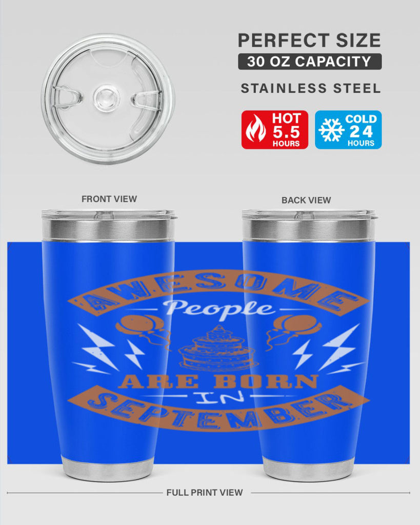 awesome people are born in September Style 17#- birthday- tumbler