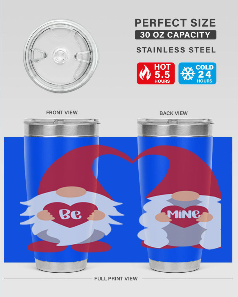 be mine 30#- valentines day- Tumbler