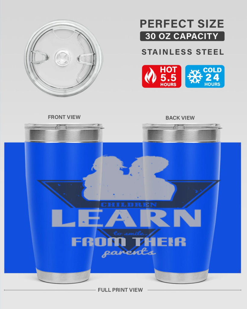 children learn to smile 250#- fathers day- Tumbler