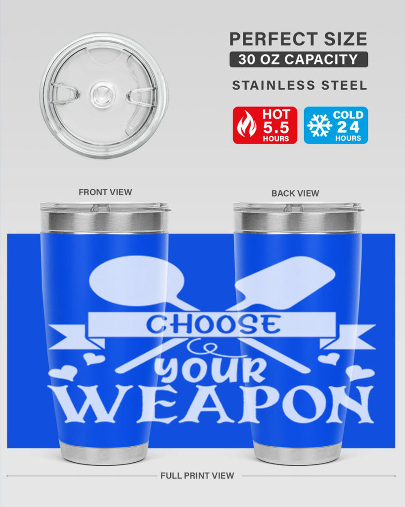 choose your weapon 48#- kitchen- Tumbler