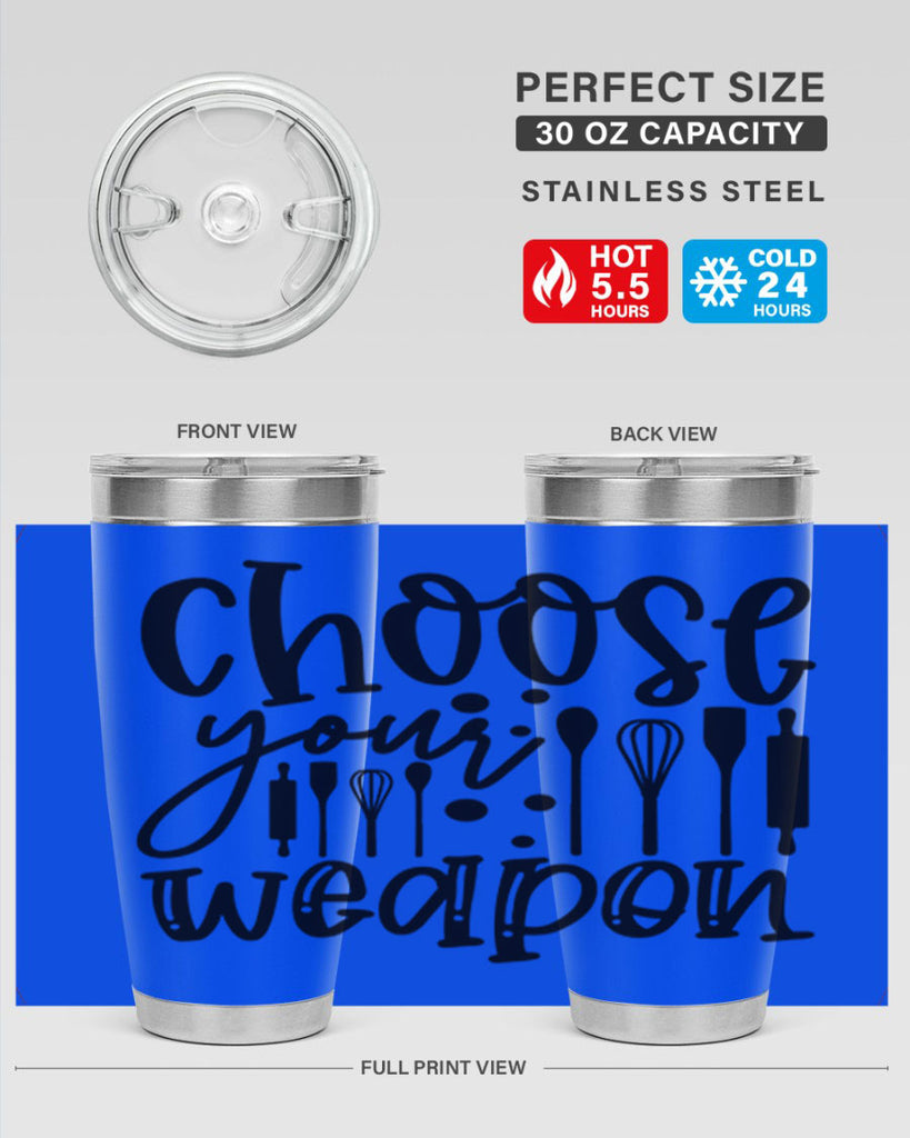 choose your wearpon 46#- kitchen- Tumbler