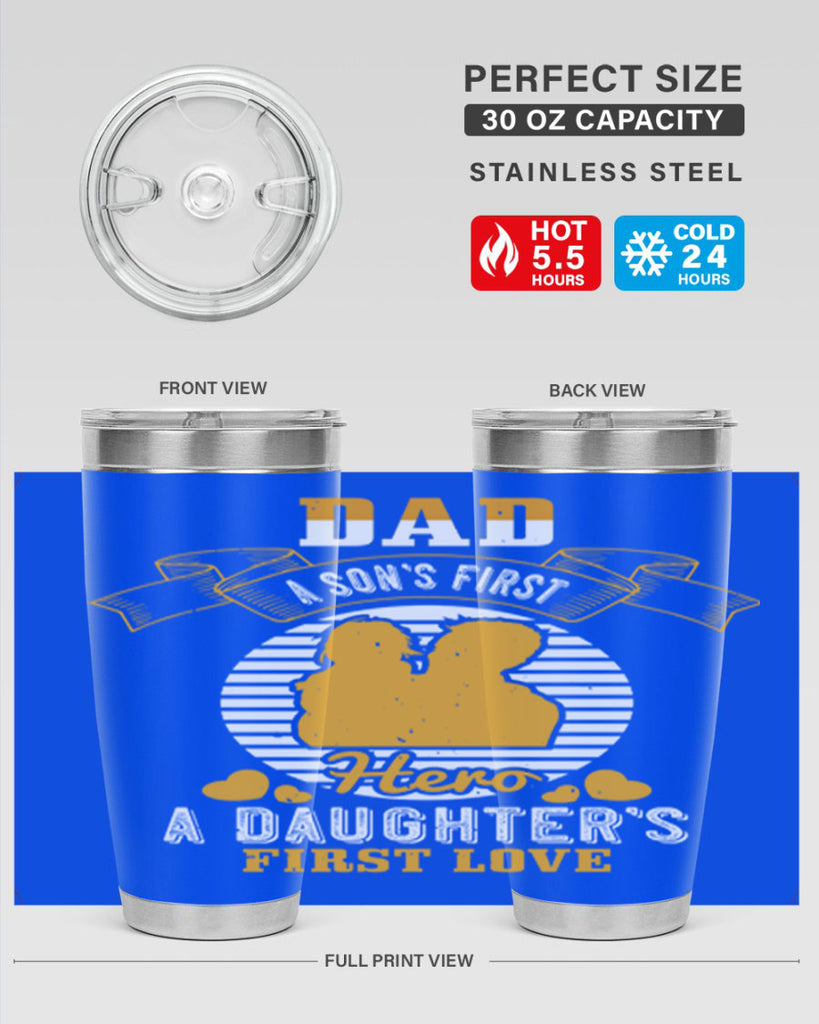 dad a son’s first hero 245#- fathers day- Tumbler