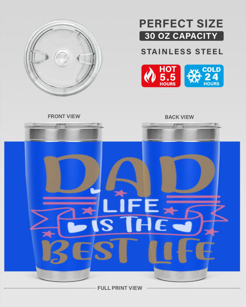dad life is the best life 104#- fathers day- Tumbler