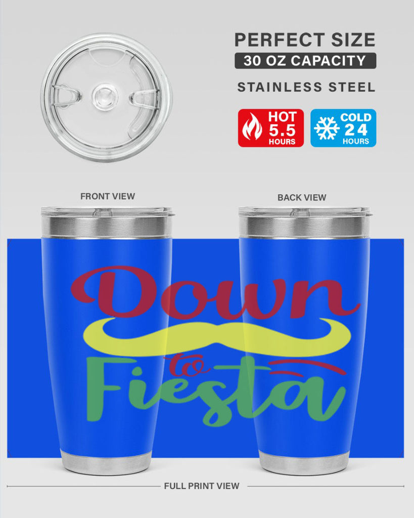 down to fiesta 3#- cinco de mayo- Tumbler