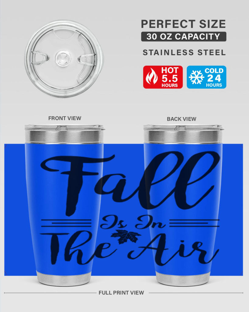 fall is in the air 110#- fall- Tumbler