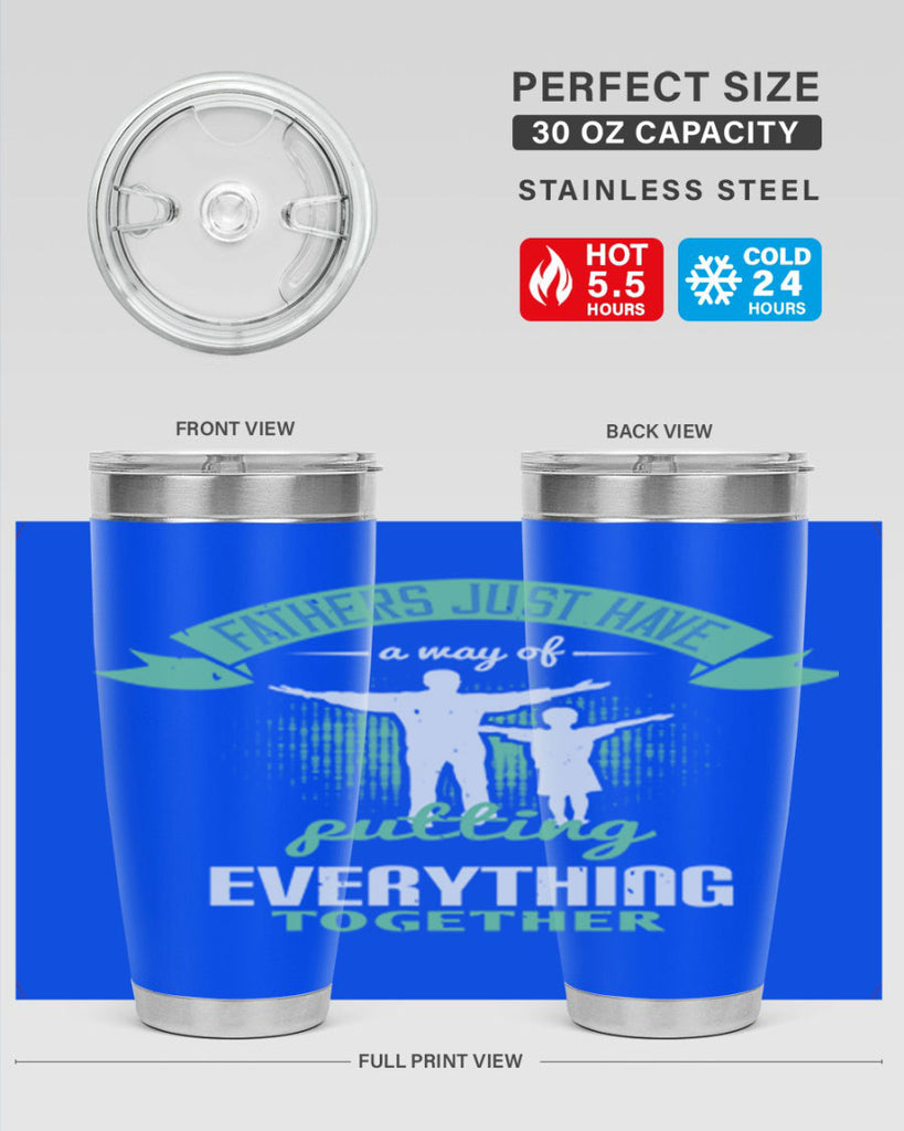 fathers just have a way 224#- fathers day- Tumbler