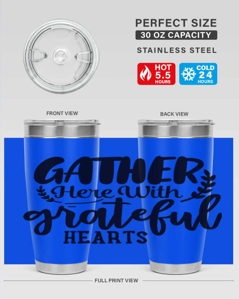 gather here with grateful hearts 62#- thanksgiving- Tumbler
