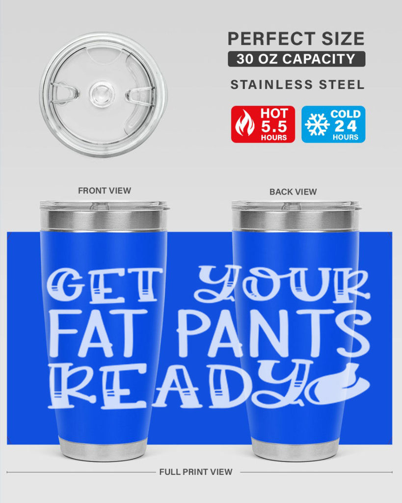 get your fat pants ready 38#- kitchen- Tumbler