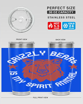 grizzly bears is my spirit animal 13#- Bears- Tumbler