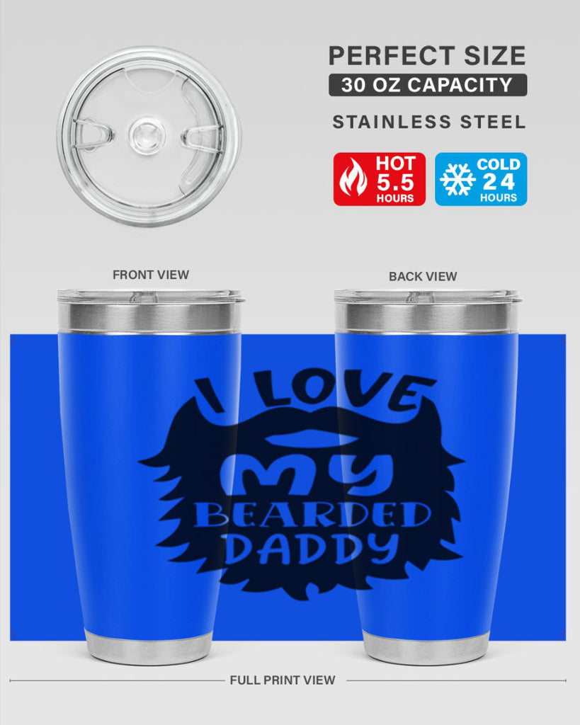 i love my bearded daddy Style 248#- baby- tumbler