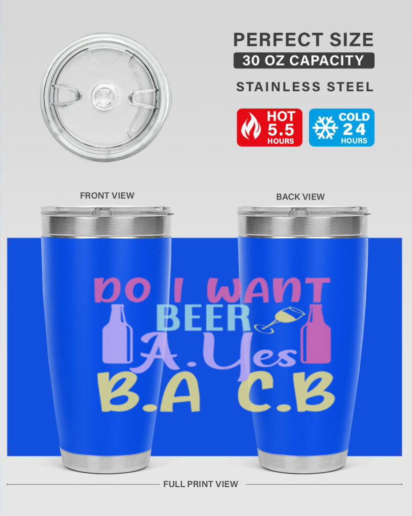 i want beer ayes ba cb 142#- beer- Tumbler