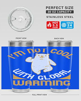 i’m not cool with global warming 18#- Bears- Tumbler
