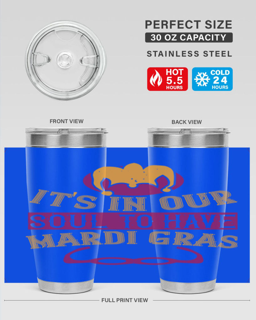 its in our soul to have mardi gras 65#- mardi gras- Tumbler