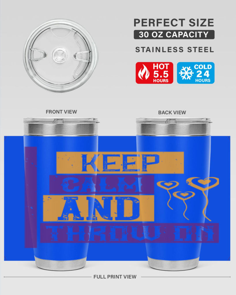 keep calm and throw on 55#- mardi gras- Tumbler