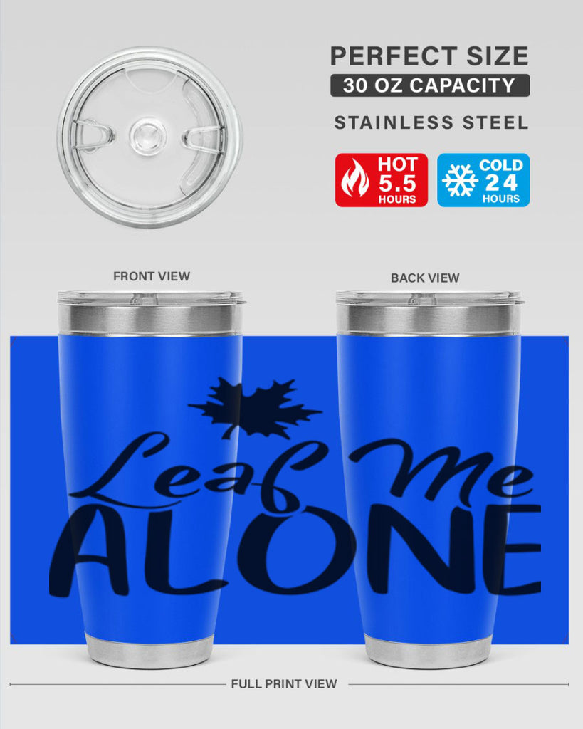 leaf me alone 386#- fall- Tumbler