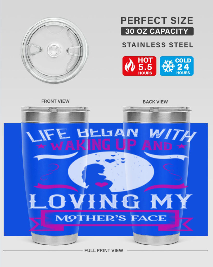 life began with waking 69#- mothers day- Tumbler