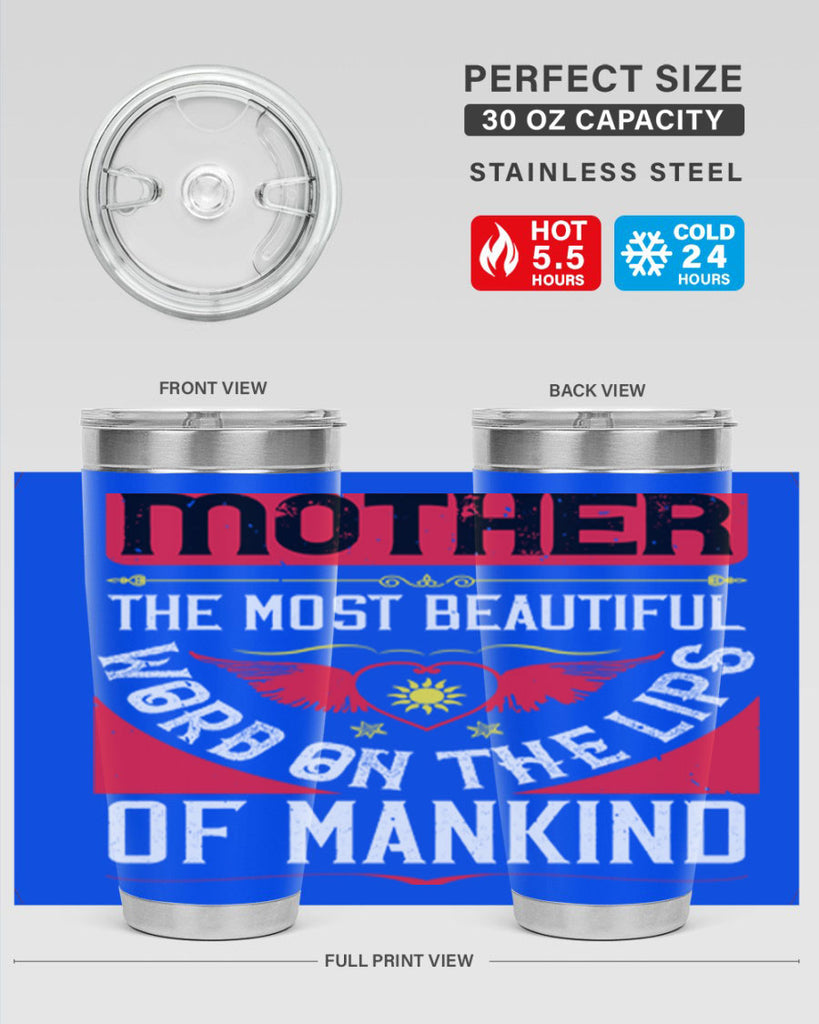 mother the most beautiful 59#- mothers day- Tumbler