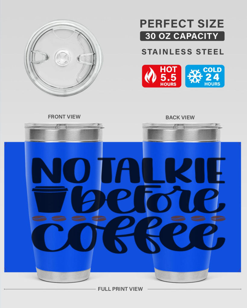 no talkie before coffee 59#- coffee- Tumbler