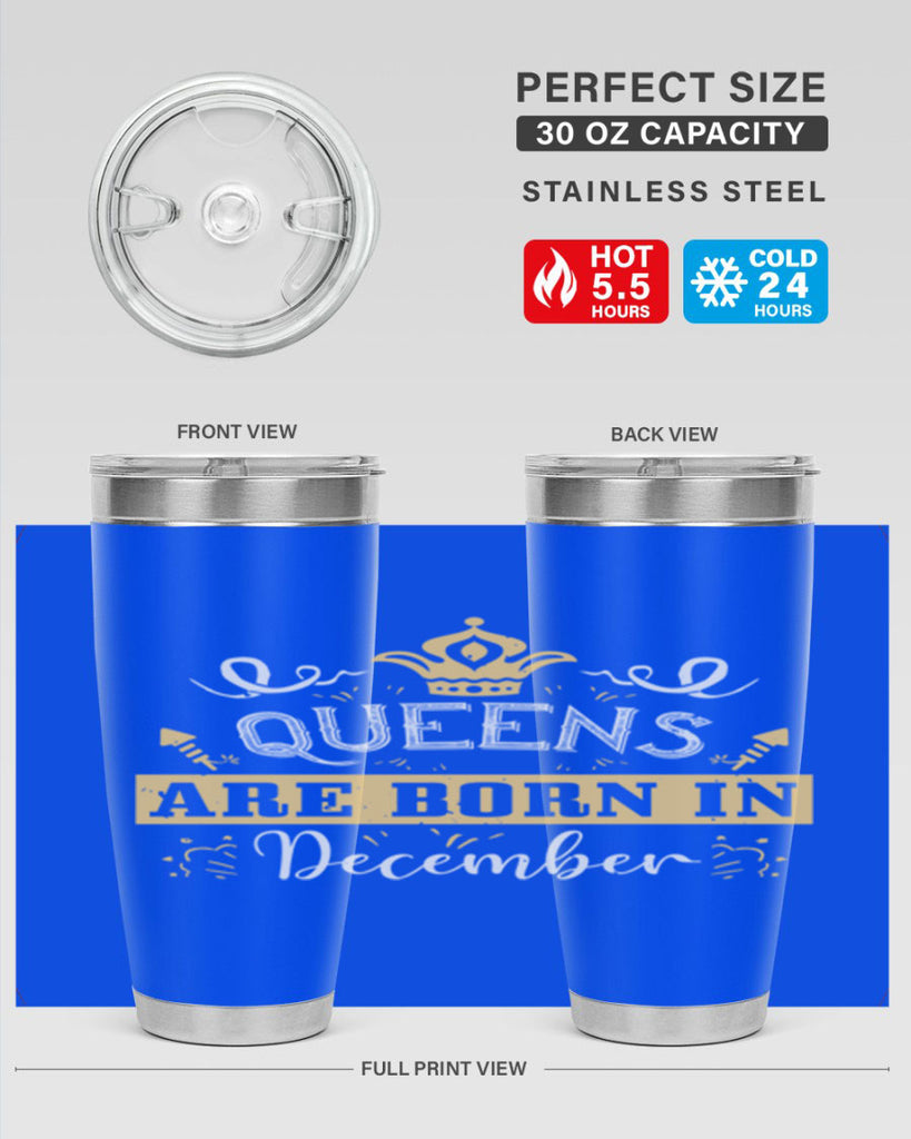 queens are born in December Style 44#- birthday- tumbler