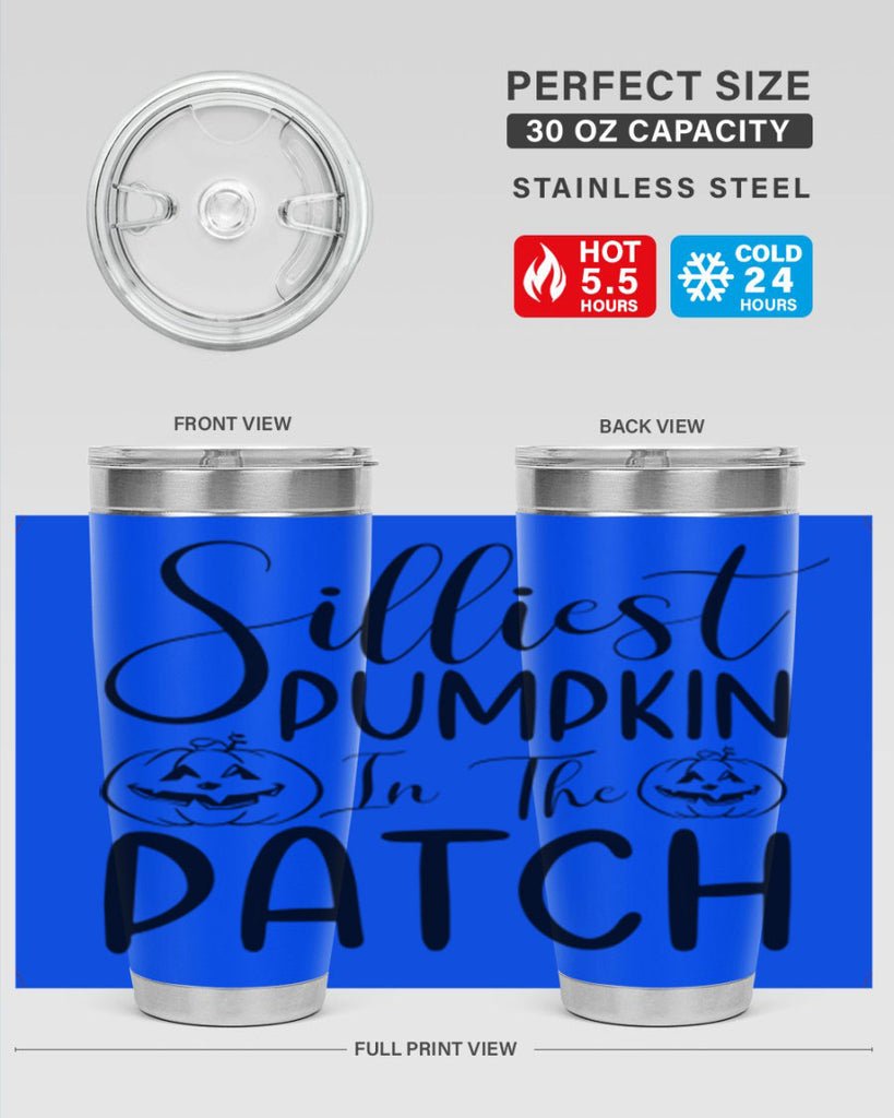 silliest pumpkin in the patch 573#- fall- Tumbler