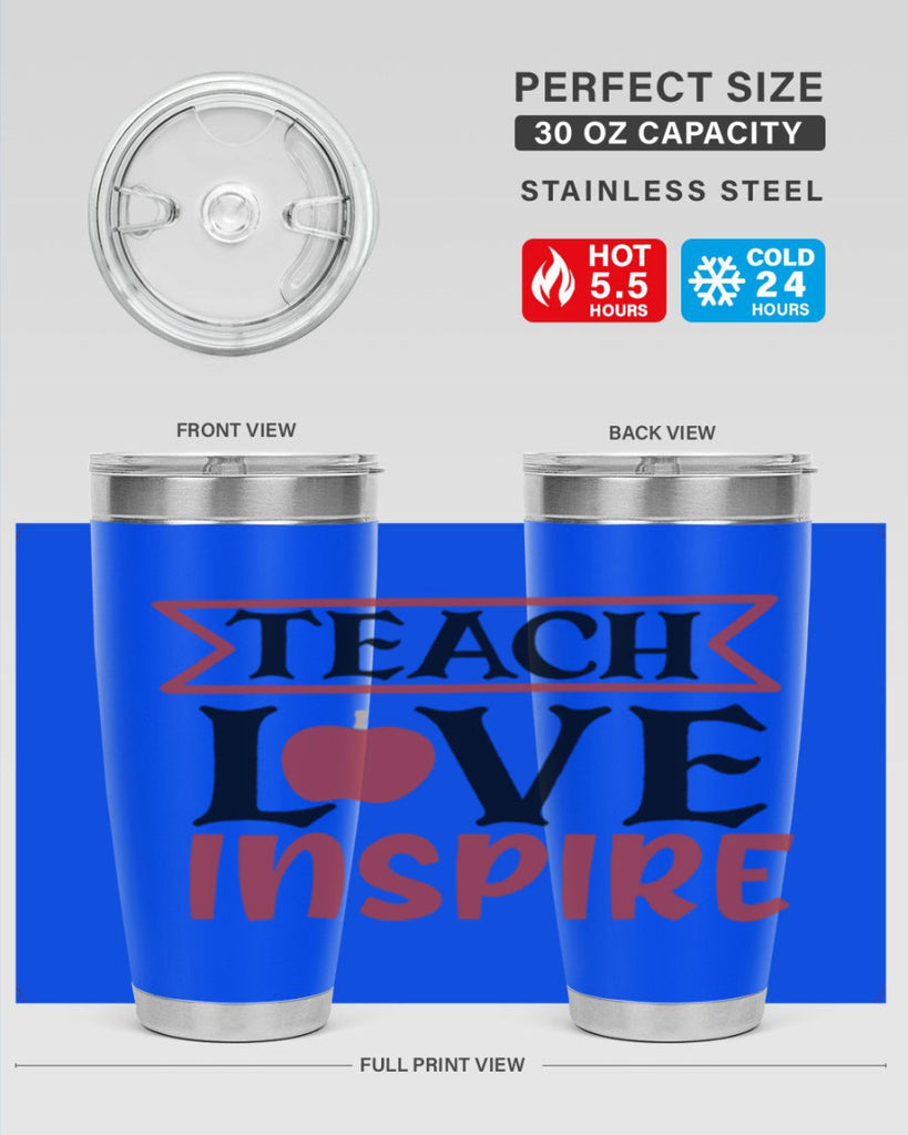 teach love inspre Style 147#- teacher- tumbler