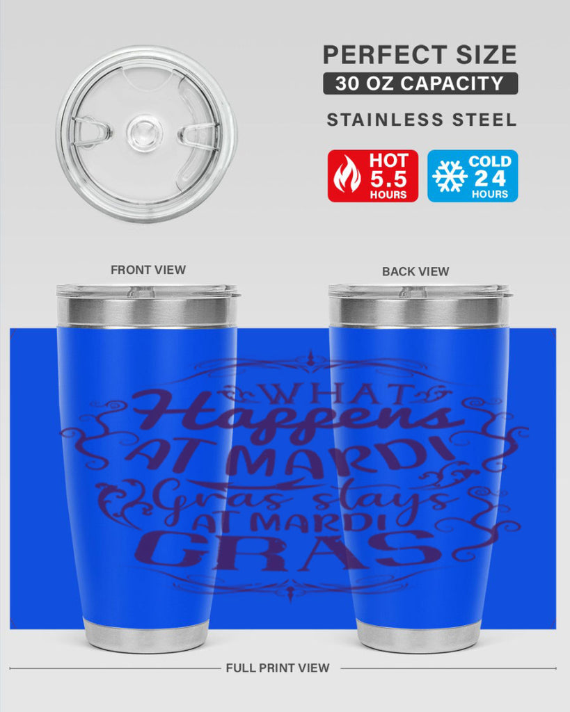 what happens at mardi gras stays at mardi gras 31#- mardi gras- Tumbler