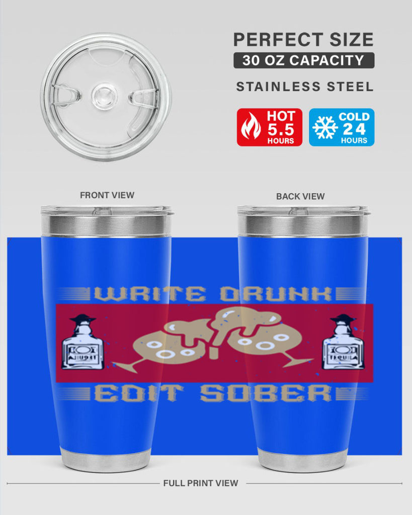 write drunk edit sober 14#- drinking- Tumbler