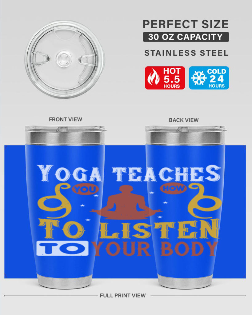 yoga teaches you how to listen to your body 6#- yoga- Tumbler