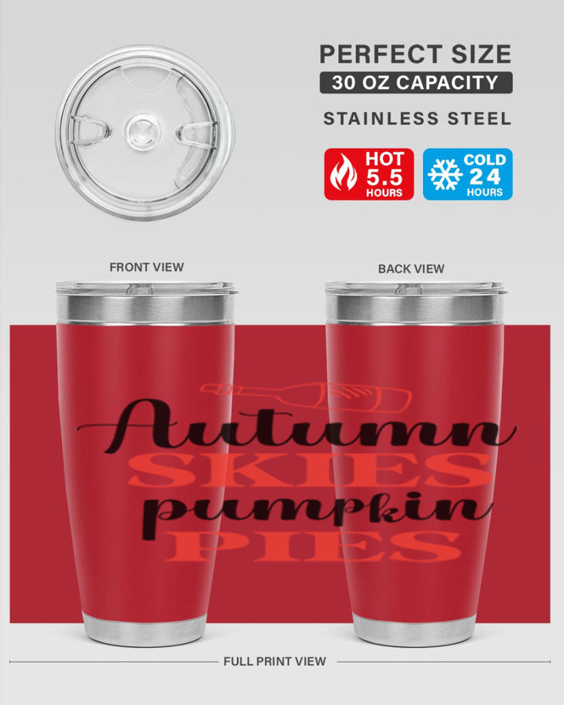 Autumn skies pumpkin pies 31#- fall- Tumbler