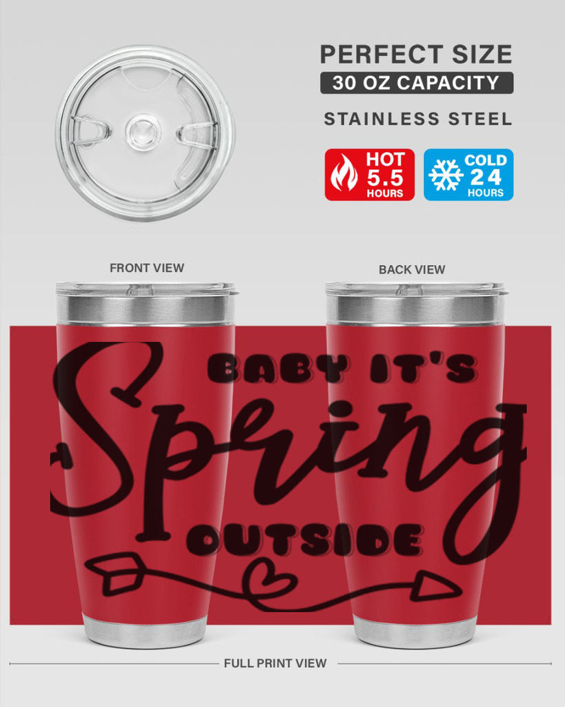 Baby It's Spring Outside25#- spring- Tumbler