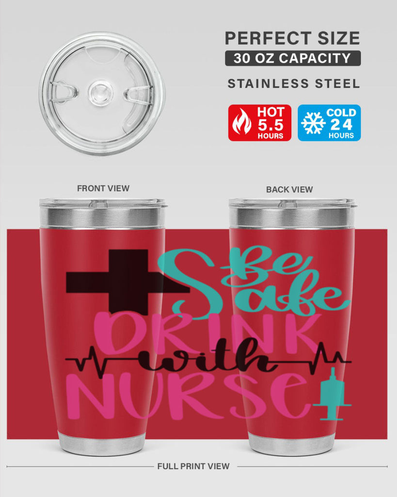 Be Safe Drink With A Nurse Style Style 223#- nurse- tumbler