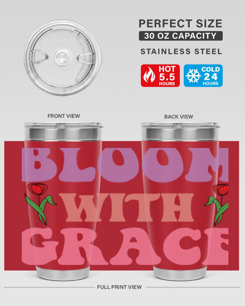 Bloom with Grace  90#- spring- Tumbler