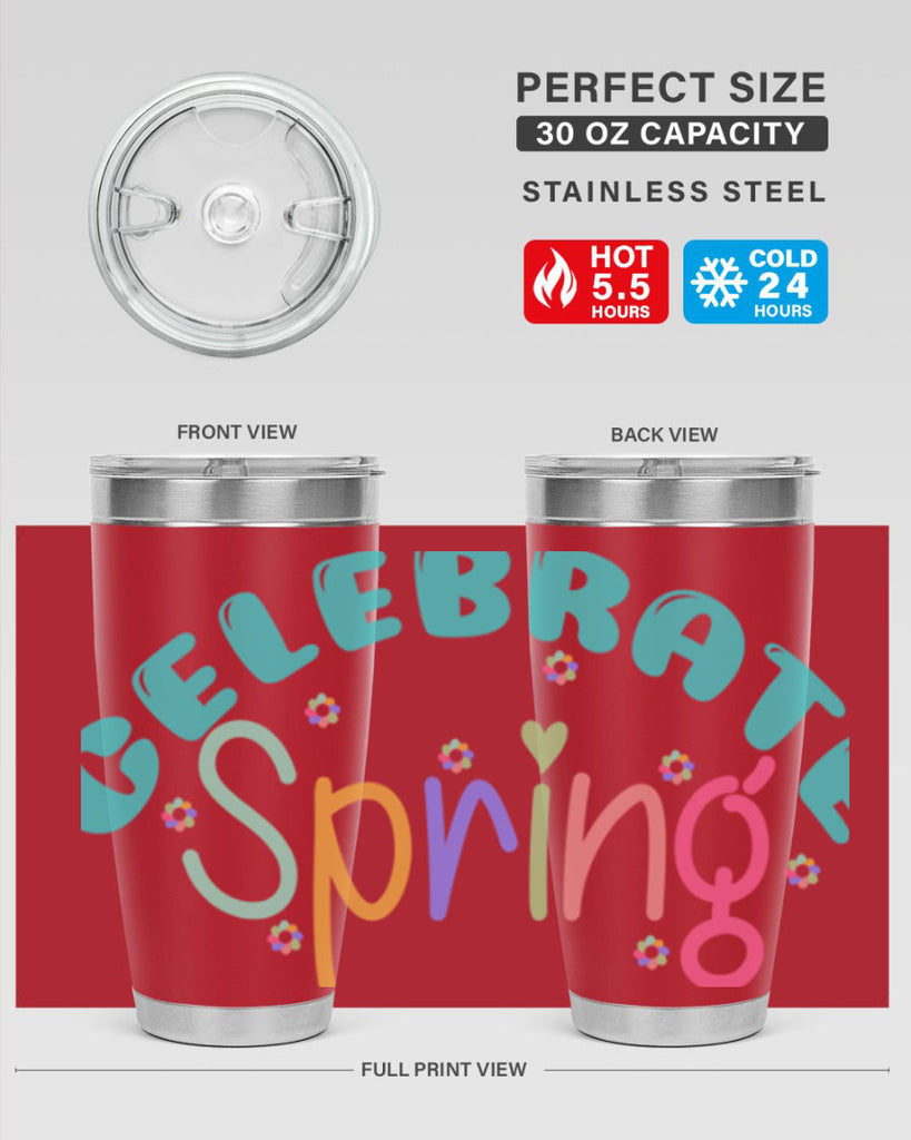 Celebrate Spring103#- spring- Tumbler