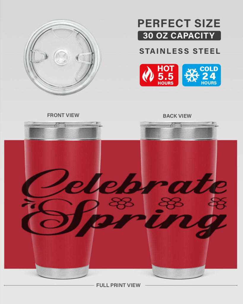 Celebrate spring  104#- spring- Tumbler