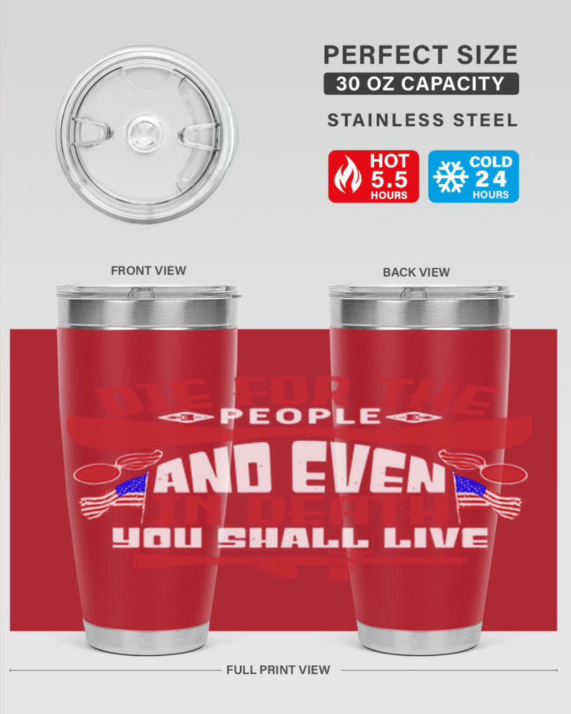 Die for the people and live Style 41#- Fourt Of July- Tumbler