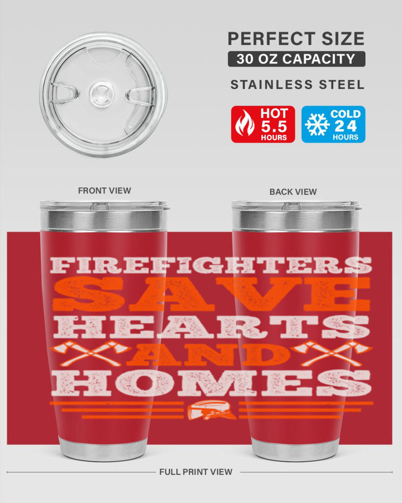 Firefighters save hearts and homes Style 71#- fire fighter- tumbler