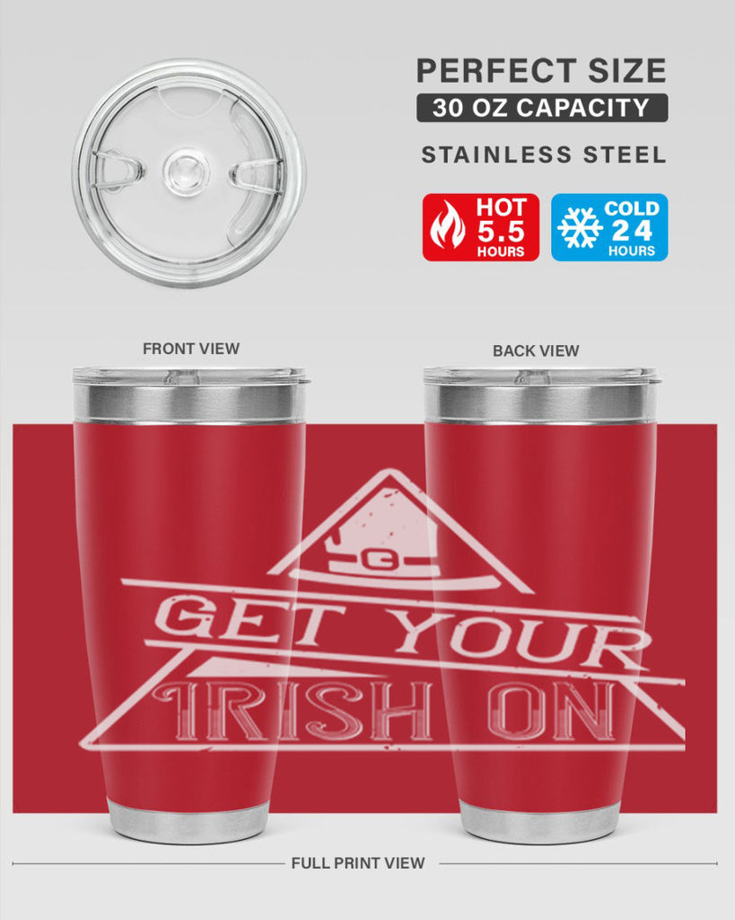 Get your Irish on Style 137#- St Patricks Day- Tumbler