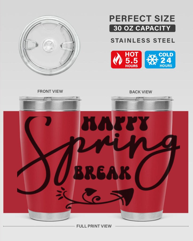 Happy Spring Break159#- spring- Tumbler