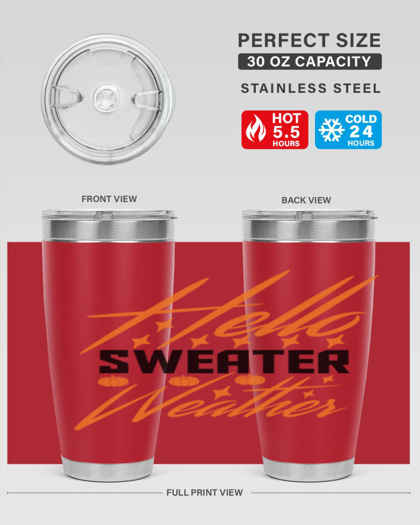 Hello Sweater Weather 295#- fall- Tumbler