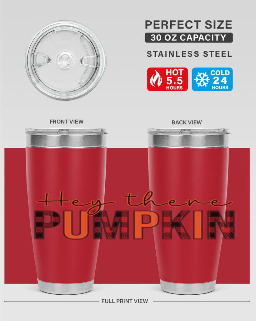 Hey there pumpkin 306#- fall- Tumbler