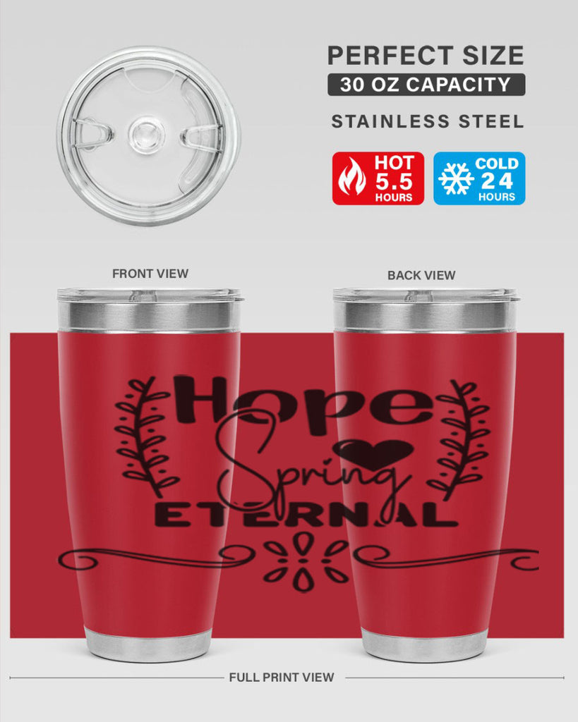 Hope Spring Eternal 254#- spring- Tumbler