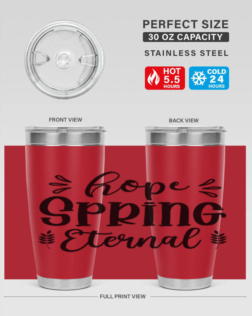 Hope Spring Eternal 255#- spring- Tumbler