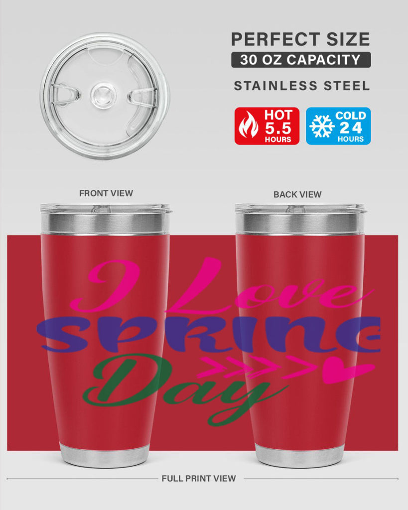 I Love Spring Day 264#- spring- Tumbler